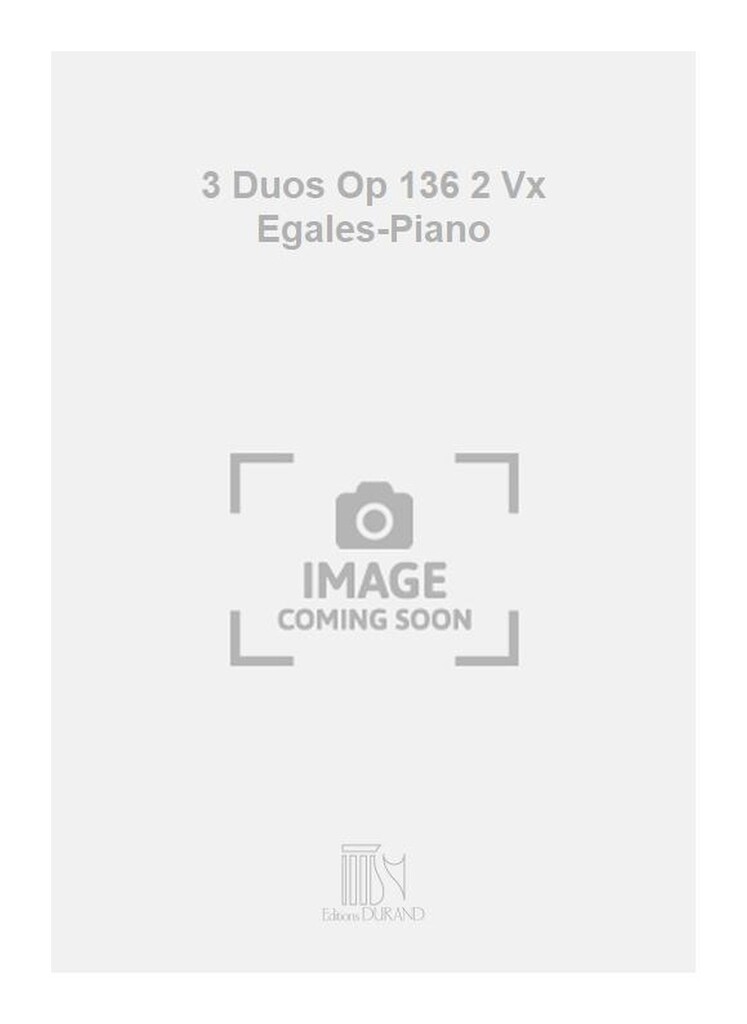 3 Duos Op 136 2 Vx Egales-Piano